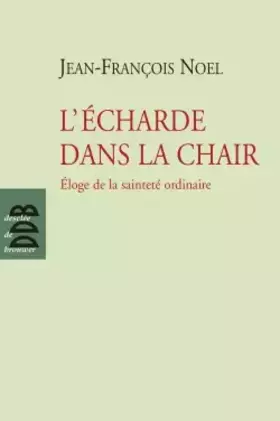 Couverture du produit · L'écharde dans la chair