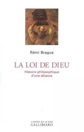 Couverture du produit · La loi de Dieu : Histoire philosophique d'une alliance