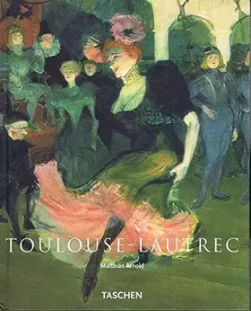Couverture du produit · Henri de Toulouse-Lautrec, 1864-1901