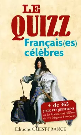 Couverture du produit · Le Quizz : Français(es) célèbres