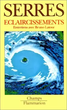 Couverture du produit · ECLAIRCISSEMENTS. Entretiens avec Bruno Latour