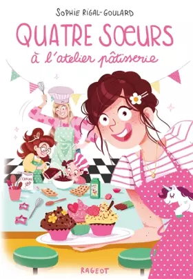 Couverture du produit · Quatre soeurs à l'atelier pâtisserie