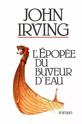 Couverture du produit · L'épopée du buveur d'eau / Irving, john