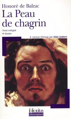 Couverture du produit · La Peau de chagrin : Texte intégral + dossier + lecture d'image