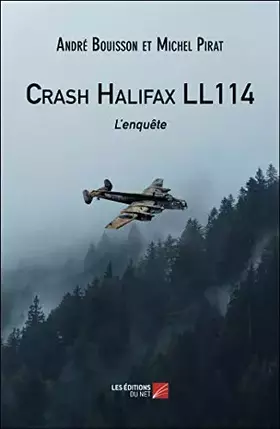 Couverture du produit · Crash Halifax LL114: L'enquête