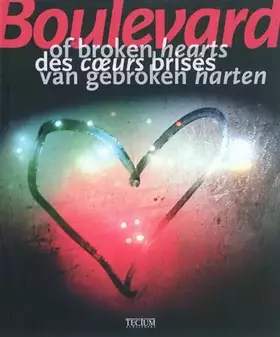 Couverture du produit · Boulevards des coeurs brisés : Histoires d'amour tragiques au cinéma, dans la littérature et dans l'histoire