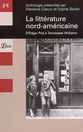 Couverture du produit · La littérature nord-américaine : D'Edgar Poe à Tennessee Williams