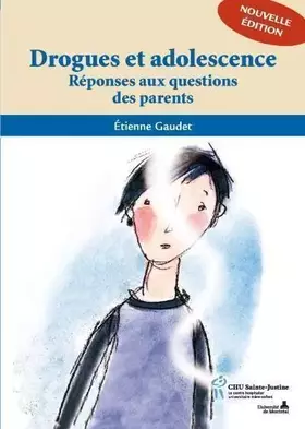 Couverture du produit · Drogues et adolescence : Réponses aux questions des parents