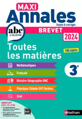 Couverture du produit · Maxi-Annales ABC du Brevet 2024 - Toutes les matières 3e : Maths - Français - Histoire-Géographie EMC (Enseignement Moral et Ci