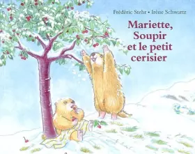 Couverture du produit · Mariette, Soupir et le petit cerisier