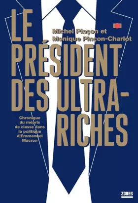 Couverture du produit · Le président des ultra-riches