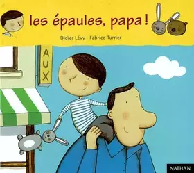 Couverture du produit · Les Epaules papa