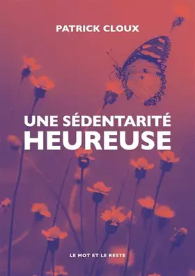 Couverture du produit · Une sédentarité heureuse