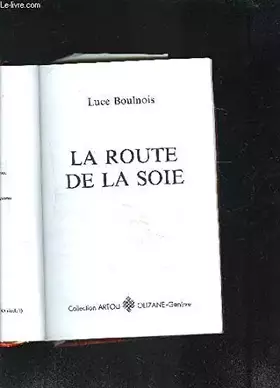 Couverture du produit · ROUTE DE LA SOIE
