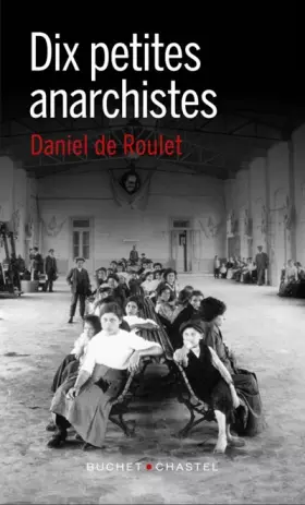 Couverture du produit · DIX PETITES ANARCHISTES