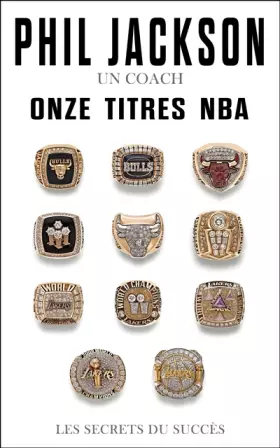 Couverture du produit · Phil Jackson un coach onze titres NBA Les secrets du succès