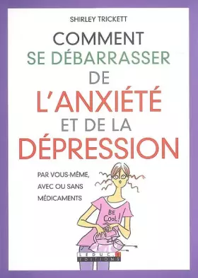 Couverture du produit · Comment se débarrasser de l'anxiété et de la dépression