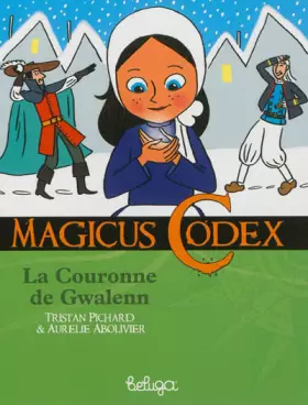Couverture du produit · Magicus Codex, Tome 2 : La couronne de Gwalenn