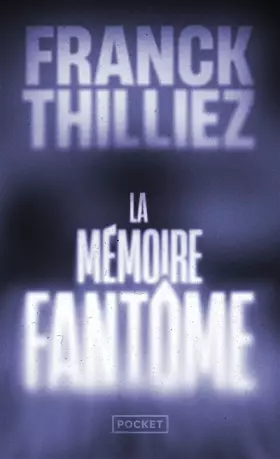 Couverture du produit · La Mémoire fantôme
