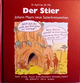 Couverture du produit · Sternzeichenbücher: Der Stier: Johann Mayrs neue Satierkreiszeichen - 21. April bis 20. Mai