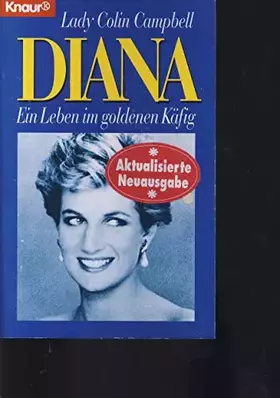 Couverture du produit · Diana: Ein Leben im goldenen Käfig (Knaur Taschenbücher. Biographien)