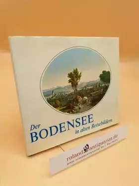 Couverture du produit · Der Bodensee in alten Reisebildern