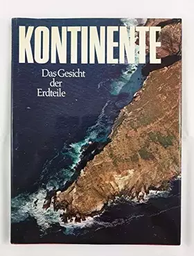 Couverture du produit · Kontinente - Das Gesicht der Erdteile (Der Mensch in seiner Welt)