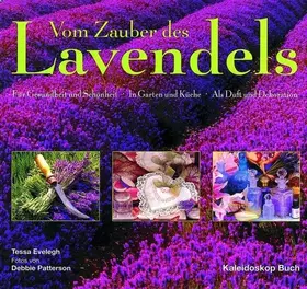 Couverture du produit · Vom Zauber des Lavendels: Für Gesundheit und Schönheit - In Garten und Küche - Als Duft und Dekoration (Kaleidoskop Buch)