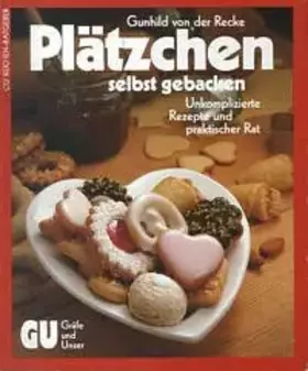 Couverture du produit · Plätzchen - selbst gebacken. Unkomplizierte Rezepte und praktischer Rat