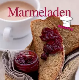 Couverture du produit · Rotstift: Marmelade: Rezepte, die man wirklich braucht!