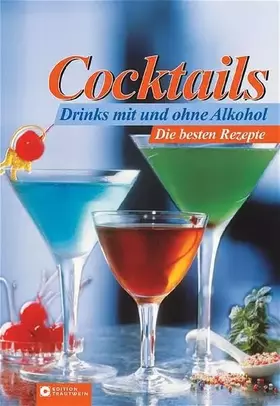 Couverture du produit · Cocktails: Drinks mit und ohne Alkohol
