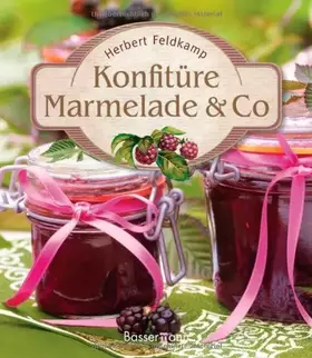 Couverture du produit · Konfitüre Marmelade & Co: Die besten Rezepte