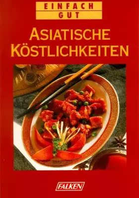 Couverture du produit · Asiatische Köstlichkeiten