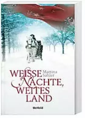 Couverture du produit · Weiße Nächte, weites Land