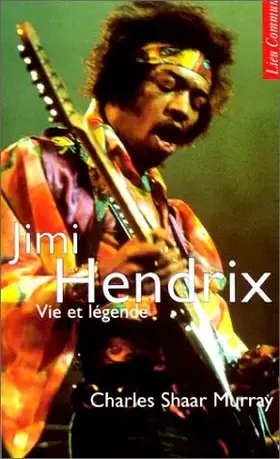 Couverture du produit · Jimi Hendrix : Vie et légende