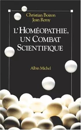 Couverture du produit · L'homéopathie, un combat scientifique