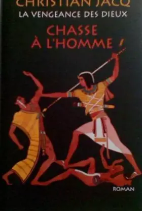 Couverture du produit · La vengeance des dieux chasse a l'homme