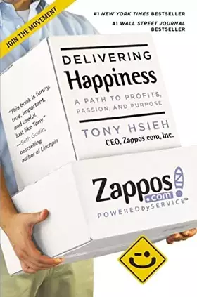 Couverture du produit · Delivering Happiness: A Path to Profits, Passion, and Purpose