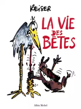 Couverture du produit · La Vie des bêtes