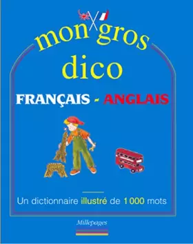 Couverture du produit · Mon gros dico français-anglais