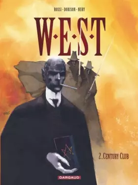 Couverture du produit · W.E.S.T, tome 2 : Century Club
