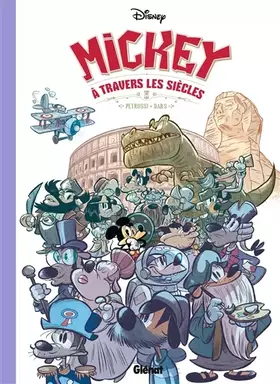 Couverture du produit · Mickey à travers les siècles