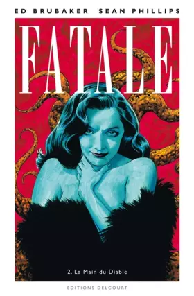 Couverture du produit · Fatale T02: La Main du Diable