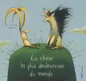 Couverture du produit · La chose la plus douloureuse du monde