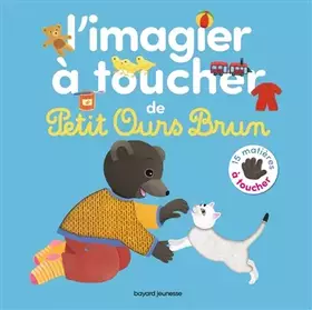 Couverture du produit · L'imagier à toucher de Petit Ours Brun