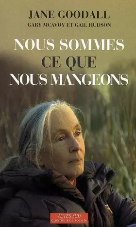 Couverture du produit · Nous sommes ce que nous mangeons