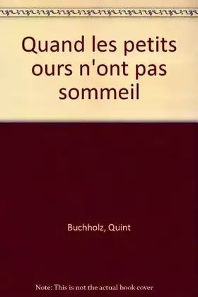 Couverture du produit · Quand les petits ours n'ont pas sommeil