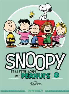 Couverture du produit · Snoopy Et Le Petit Monde Des Peanuts T04