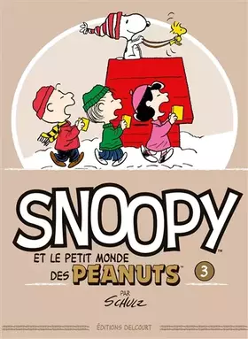 Couverture du produit · Snoopy et le petit monde des Peanuts T03
