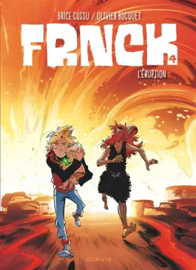 Couverture du produit · FRNCK - tome 4 - L'éruption
